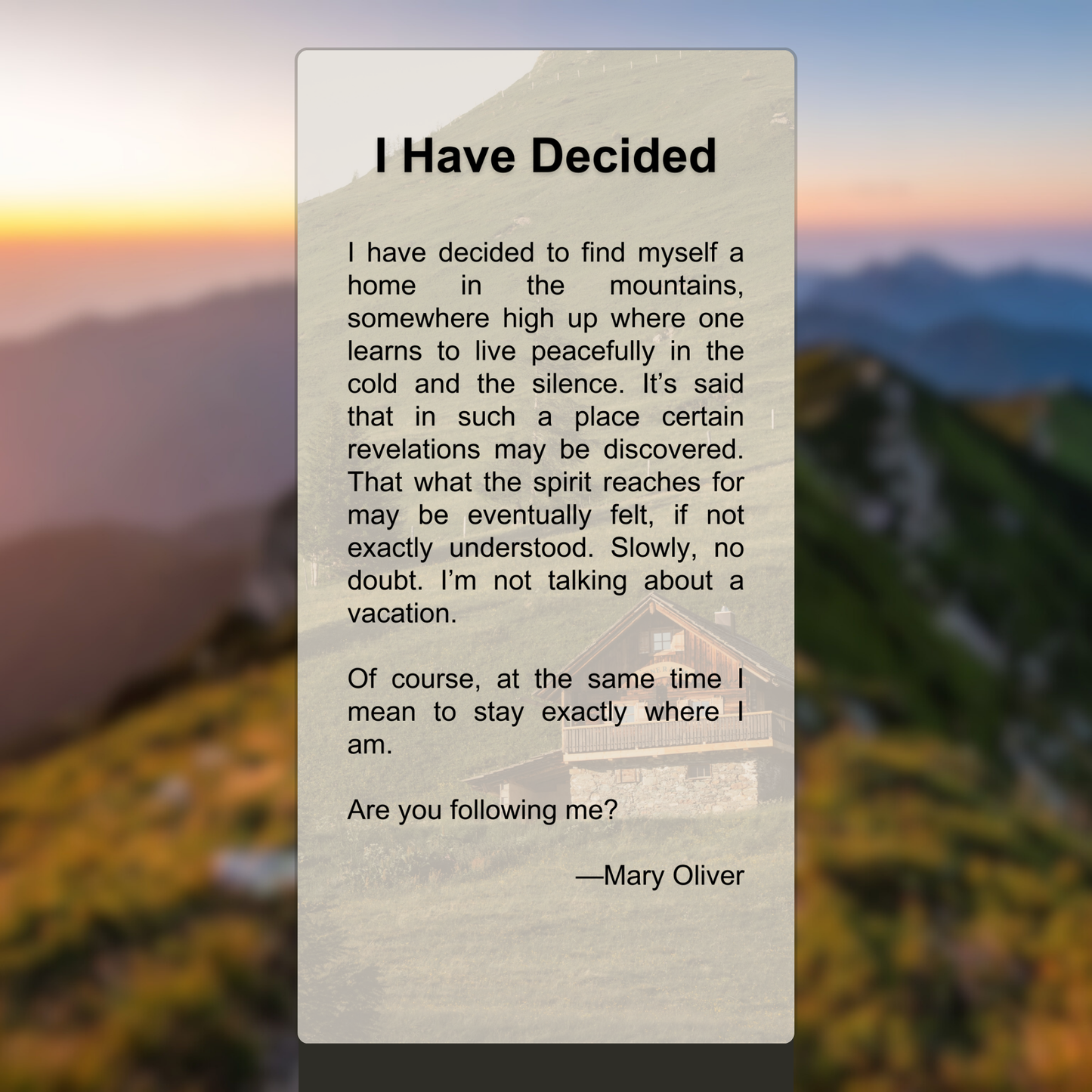 I Have Decided