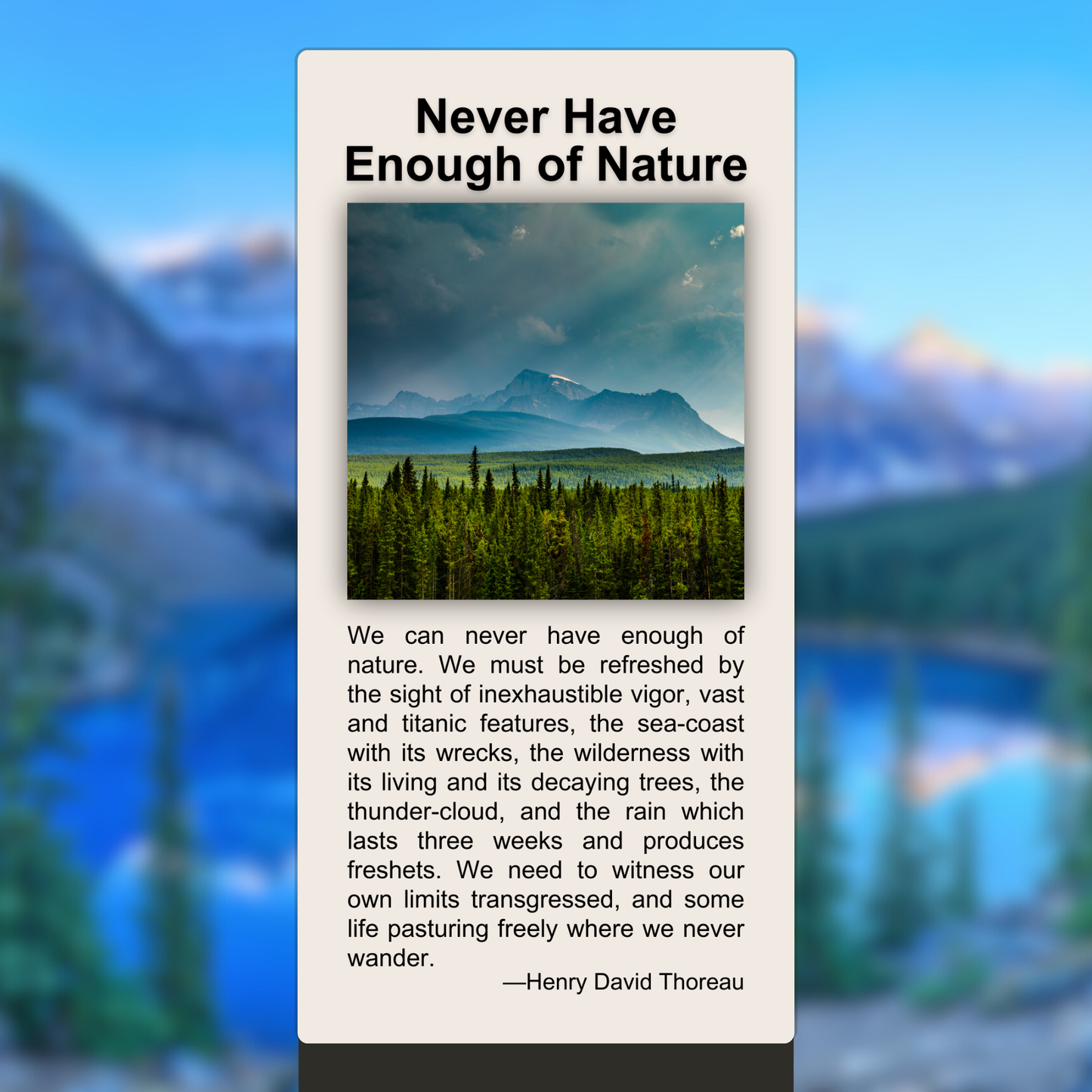 Never Have Enough of Nature