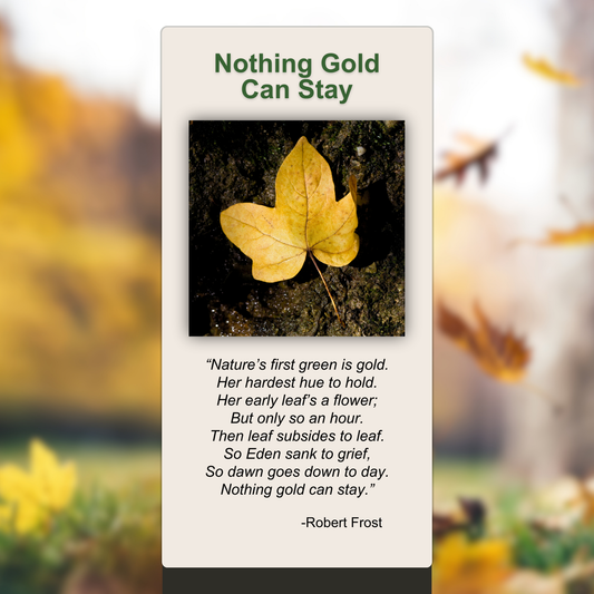 Nothing Gold Can Stay